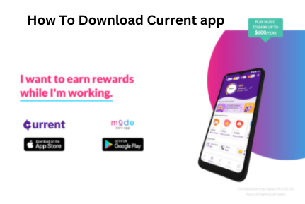 How To Download Current app
