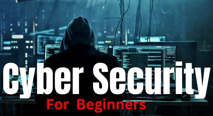 Cyber Security Basics for Beginners