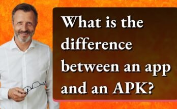 Difference Between APK and App – Explained
