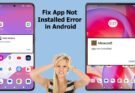 How to Fix APK Not Installing Error on Android